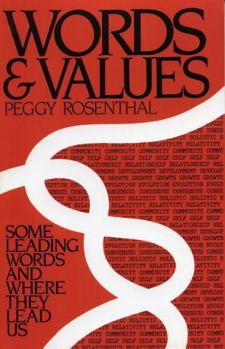 Paperback Words and Values: Some Leading Words and Where They Lead Us Book