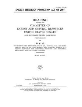 Paperback Energy Efficiency Promotion Act of 2007 Book