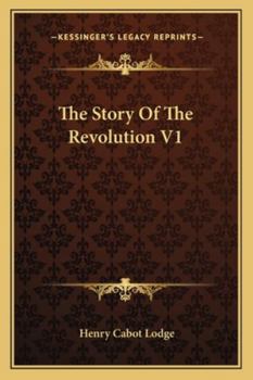 Paperback The Story Of The Revolution V1 Book