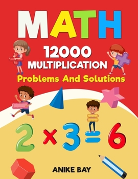 Paperback Math 12000 MULTIPLICATION: Problems And Solutions Book