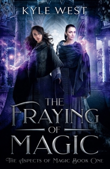 Paperback The Fraying of Magic Book