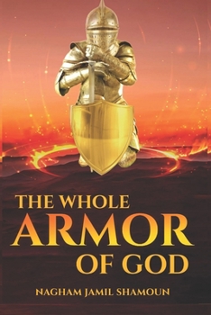 Armor of God: ‘To Enter the Kingdom & Remain in the Kingdom.’