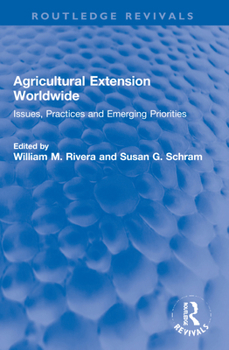 Paperback Agricultural Extension Worldwide: Issues, Practices and Emerging Priorities Book