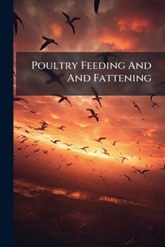 Paperback Poultry Feeding And And Fattening Book