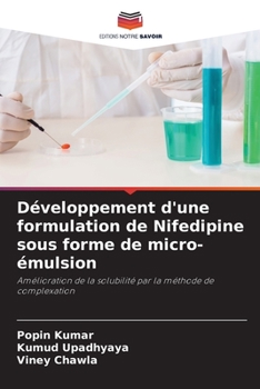 Paperback Développement d'une formulation de Nifedipine sous forme de micro-émulsion [French] Book