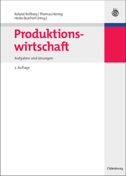 Hardcover Produktionswirtschaft: Aufgaben Und Lösungen [German] Book