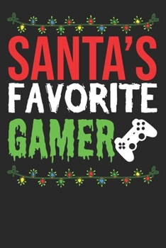 Paperback Santa's Favorite Gamer: Blank Lined Notebook Journal Book