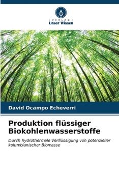 Paperback Produktion flüssiger Biokohlenwasserstoffe [German] Book