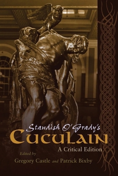 Paperback Standish O'Grady's Cuculain: A Critical Edition Book