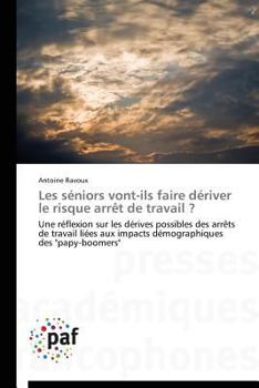 Paperback Les Séniors Vont-Ils Faire Dériver Le Risque Arrèt de Travail ? [French] Book