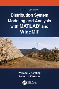 Paperback Distribution System Modeling and Analysis with MATLAB(R) and WindMil(R) Book