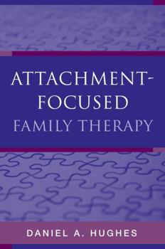 Hardcover Attachment-Focused Family Therapy Book