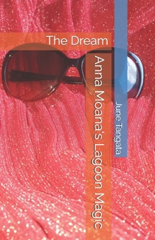 Paperback Anna Moana's Lagoon Magic: The Dream Book