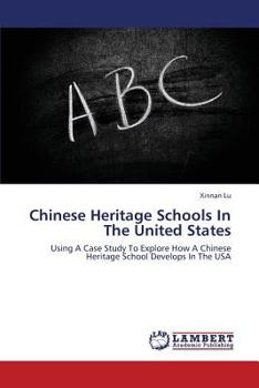 Paperback Chinese Heritage Schools in the United States Book