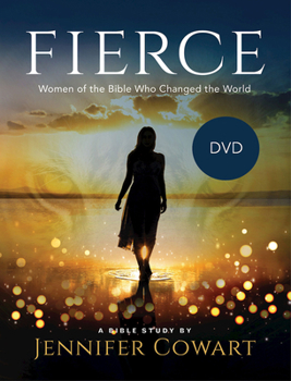 DVD Fierce - Women's Bible Study Video Content: Women of the Bible Who Changed the World Book