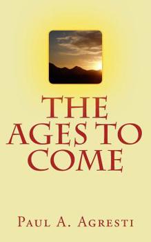 Paperback The Ages to Come Book