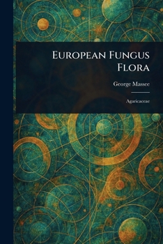 Paperback European Fungus Flora Book