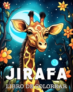 Jirafa Libro de Colorear: Bellas Imágenes para Colorear y Relajarse