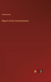 Hardcover Report of the Commissioners Book