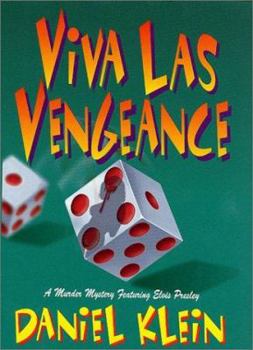 Hardcover Viva Las Vengeance: A Murder Mystery Featuring Elvis Presley Book