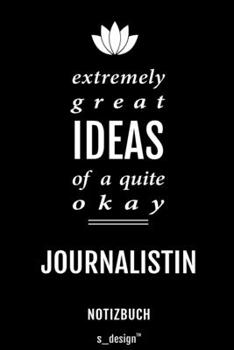 Notizbuch für Journalisten / Journalist / Journalistin: Originelle Geschenk-Idee [120 Seiten liniertes blanko Papier] (German Edition)