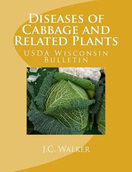 Paperback Diseases of Cabbage and Related Plants: USDA Wisconsin Bulletin Book