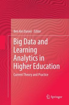 Paperback Big Data and Learning Analytics in Higher Education: Current Theory and Practice Book