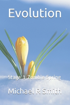 Paperback Evolution: Stage 1 Zombie Spring Book