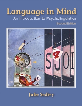 Hardcover Language in Mind: An Introduction to Psycholinguistics Book