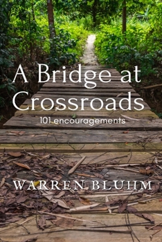 Paperback A Bridge at Crossroads Book