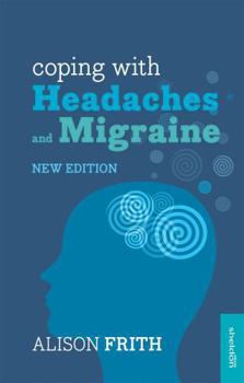 Paperback Coping with Headaches and Migraine Book