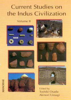 Current Studies on the Indus Civilization volume 2