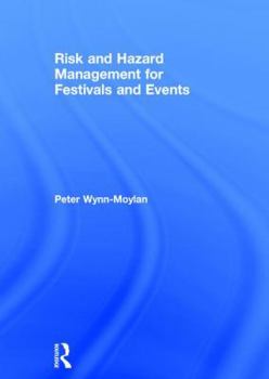 Hardcover Risk and Hazard Management for Festivals and Events Book