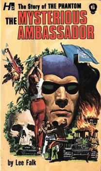 Paperback The Phantom: The Complete Avon Novels: Volume #6 the Mysterious Ambassador Book