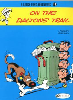 On The Daltons' Trail - Book #17 of the Lucky Luke