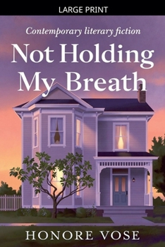 Paperback Not Holding My Breath [Large Print] Book