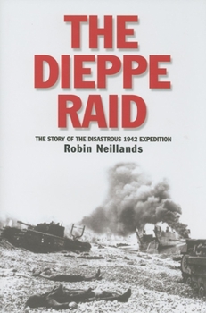 The Dieppe Raid - Book  of the Twentieth-Century Battles