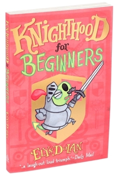 Paperback Knighthood for Beginners Book