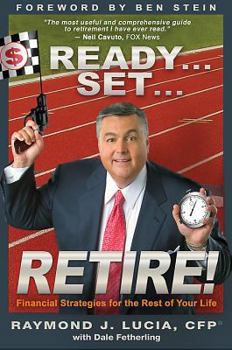 Hardcover Ready...Set...Retire!: Financial Strategies for the Rest of Your Life Book