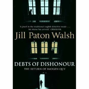 Debts of Dishonour: An Imogen Quy Mystery - Book #3 of the Imogen Quy