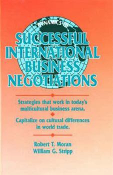 Hardcover Dynamics of Successful International Business Negotiations Book
