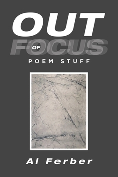 Paperback Out of Focus: Poem Stuff Book