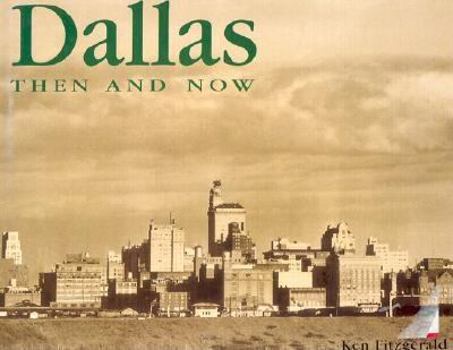 Hardcover Dallas Then & Now Book