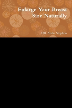 Paperback Enlarge Your Breast Size Naturally Book