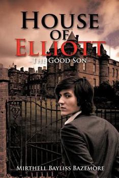 Paperback House of Elliott: -The Good Son- Book