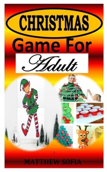 Paperback Christmas Game for Adult: Games That Will Make Your Guests Laugh Book