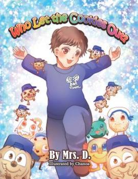 Paperback Who Let the Cookies Out? Book