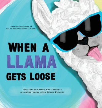 Hardcover When A Llama Gets Loose Book