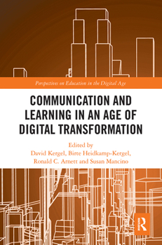 Paperback Communication and Learning in an Age of Digital Transformation Book