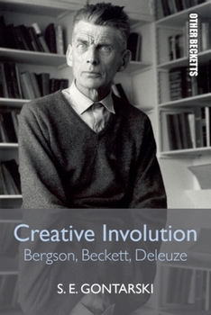 Paperback Creative Involution: Bergson, Beckett, Deleuze Book